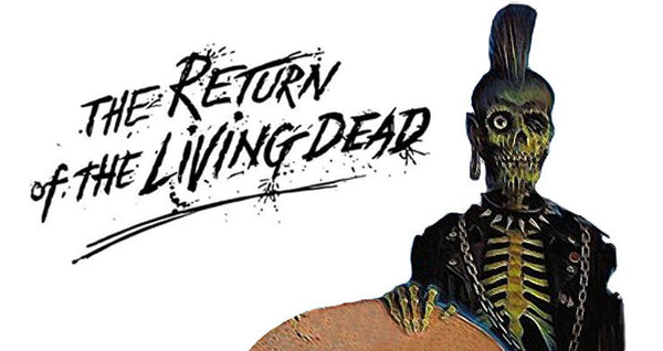 Return of the Living Dead Collectibles - JP's Horror